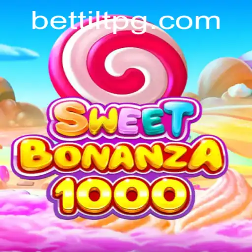 SweetBonanza1000: A Delightful Gaming Experience on Bettilt